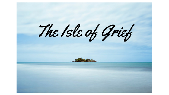 The Isle of Grief
